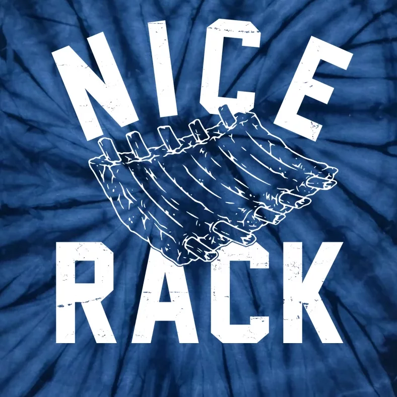 Nice Rack Ribs Bbq Lover Funny Tie-Dye T-Shirt