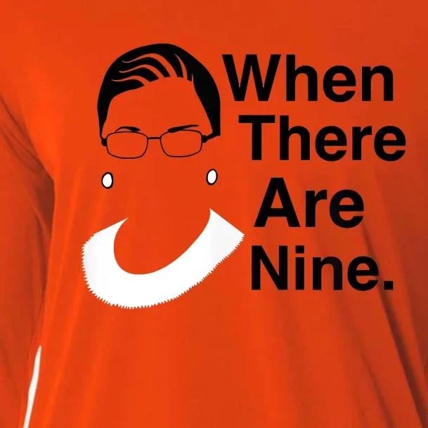 Notorious RBG Ruth Bader Ginsburg When There Are Nine Cooling Performance Long Sleeve Crew