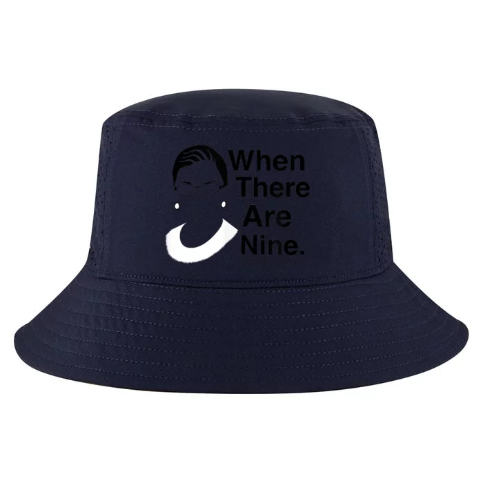 Notorious RBG Ruth Bader Ginsburg When There Are Nine Cool Comfort Performance Bucket Hat