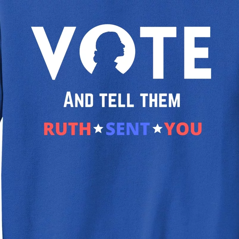 Notorious Rbg Ruth Bader Ginsburg Vote Feminist Great Gift Tall Sweatshirt