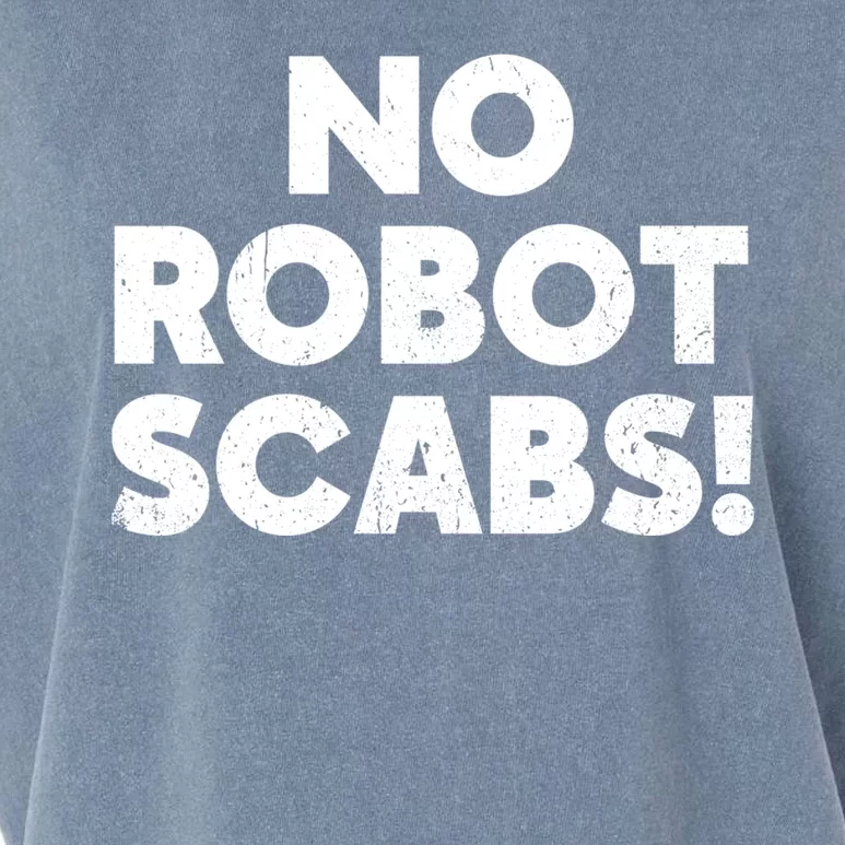 No Robot Scabs Anti AI Chatbots WGA On Strike Garment-Dyed Women's Muscle Tee