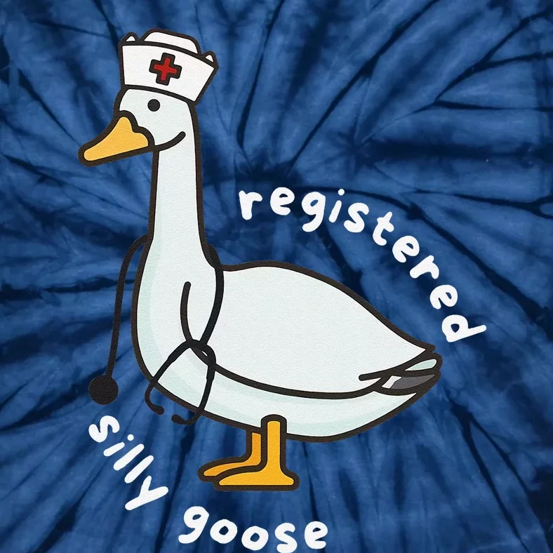 Nurse Registered Silly Goose Rn Funny Goose Nursing Gifts Tie-Dye T-Shirt