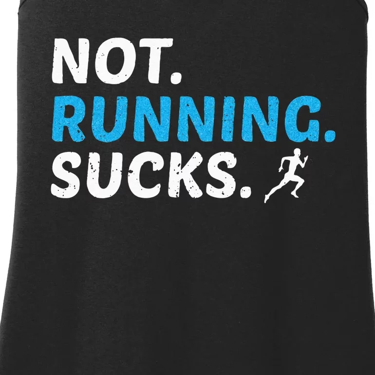 Not Running Sucks Inspirational Marathon Runner Gift Ladies Essential Tank