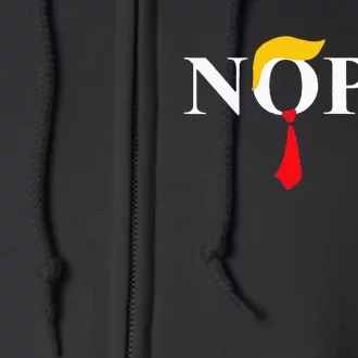 Nope_ Red Tie Trump Wig Funny Anti Trump Gift Full Zip Hoodie