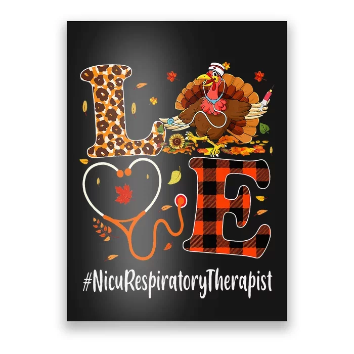 Nicu Respiratory Therapist Love Thanksgiving Leopard Turkey Poster