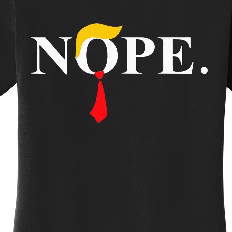 Nope_ Red Tie Trump Wig Funny Anti Trump Gift Women's T-Shirt