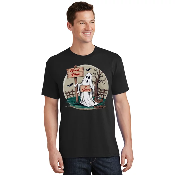 Need Ride To Salem Halloween Ghost T-Shirt