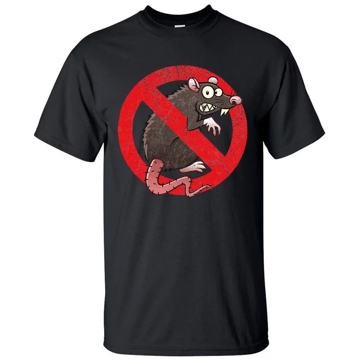 No Rats Union Pest Control Rat Sign Gag No Rats Allowed Tall T-Shirt