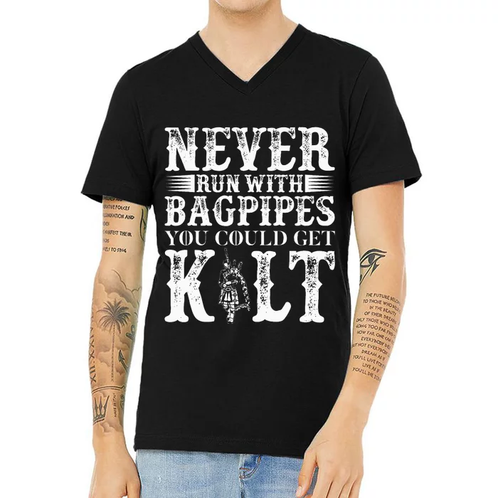 Never Run With Bagpipes You Could Kilt V-Neck T-Shirt