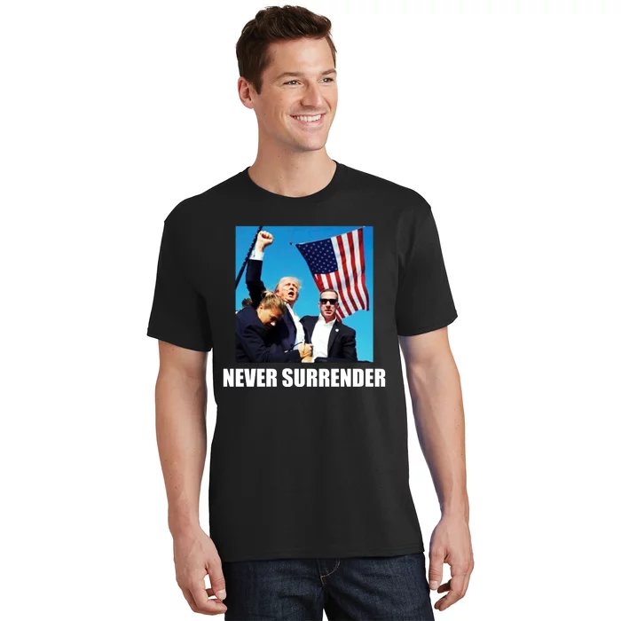 Never Surrender 2024 Take America Back Pennsylvania Rally Shooting T-Shirt