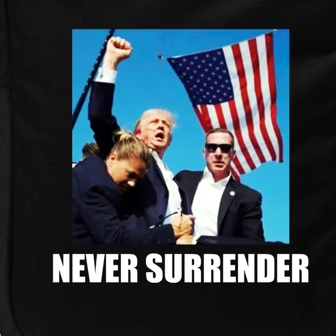 Never Surrender 2024 Take America Back Pennsylvania Rally Shooting Impact Tech Backpack