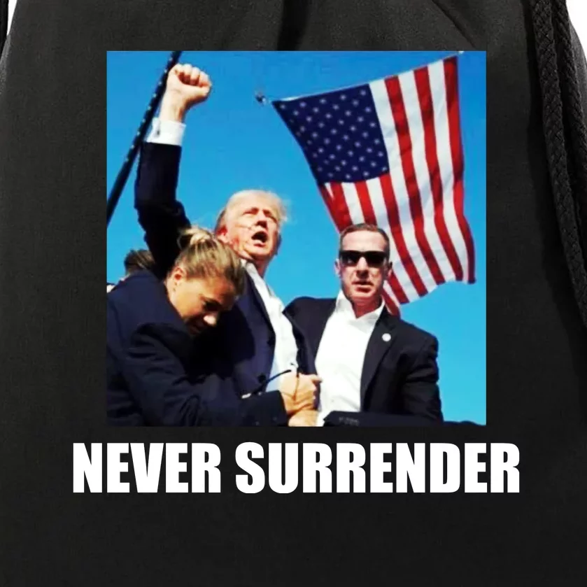 Never Surrender 2024 Take America Back Pennsylvania Rally Shooting Drawstring Bag