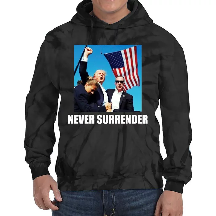 Never Surrender 2024 Take America Back Pennsylvania Rally Shooting Tie Dye Hoodie