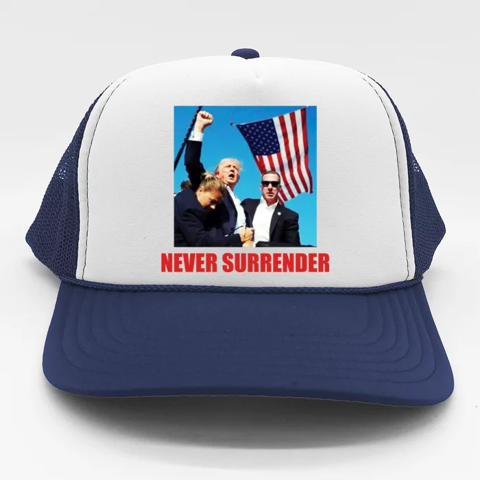 Never Surrender 2024 Take America Back Pennsylvania Rally Shooting Trucker Hat