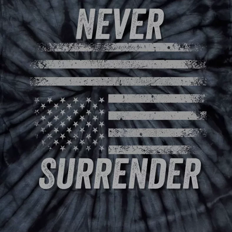 Never Surrender 2024 Usa Under Distress Distressed Usa Flag Save Our Republic Tie-Dye T-Shirt