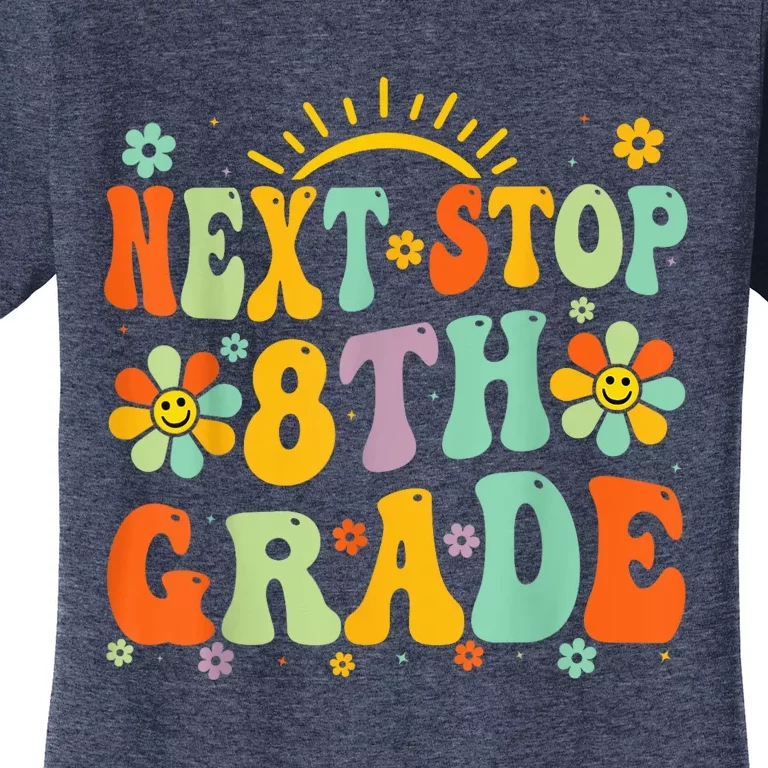 Next Stop 8th Grade Graduation To 8th Grade Back To School Women's T-Shirt