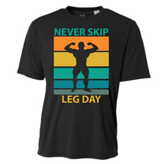 Never Skip A Leg Day Gym Fitness Workout Funny Gift Cooling Performance Crew T-Shirt