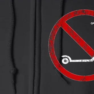 No Scooters allowed Anti Scootering True Skaters Only Full Zip Hoodie