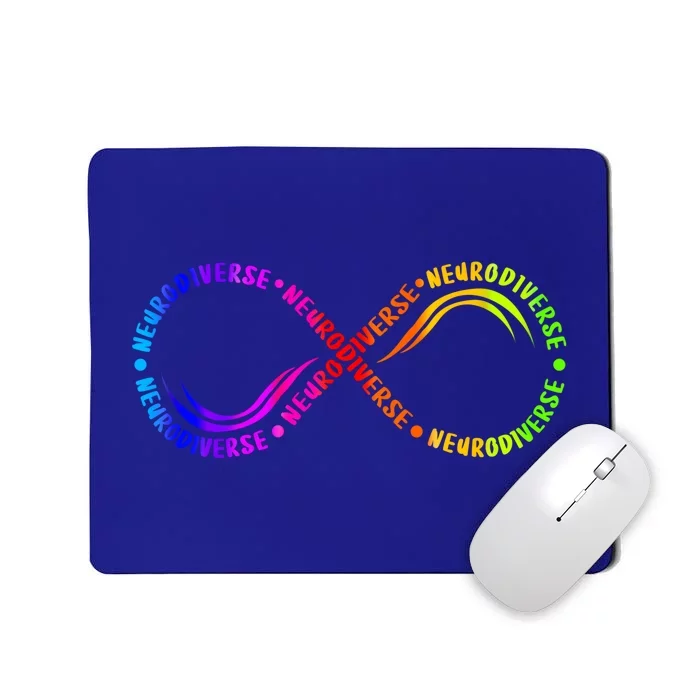 Neurodiverse Spectrum Autism Awareness Infinity Autistic Great Gift Mousepad