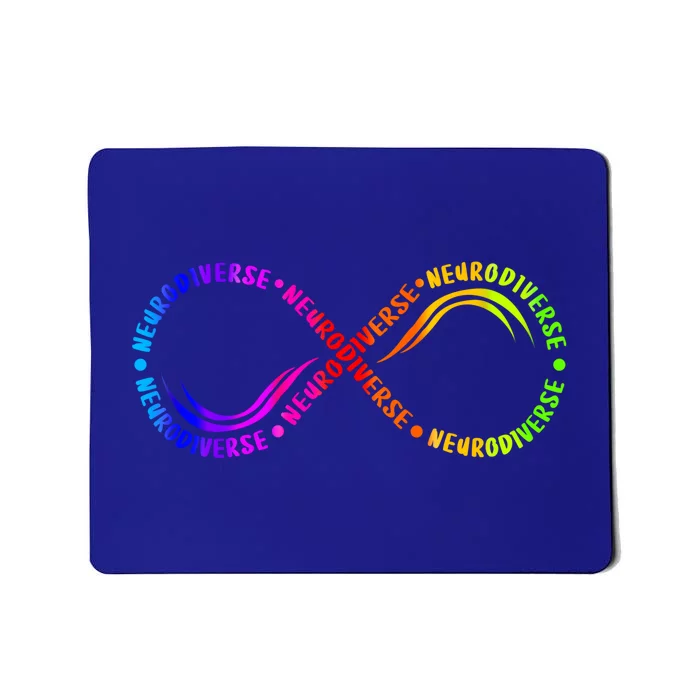 Neurodiverse Spectrum Autism Awareness Infinity Autistic Great Gift Mousepad