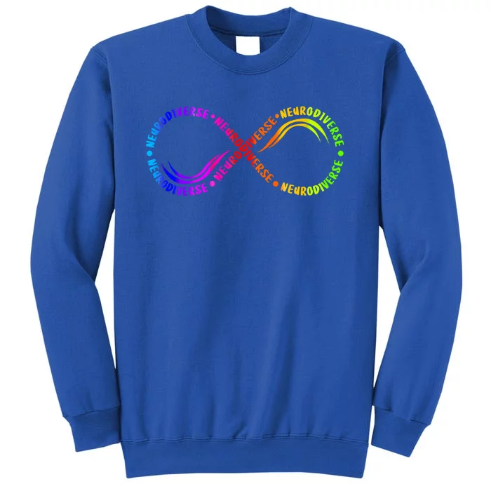 Neurodiverse Spectrum Autism Awareness Infinity Autistic Great Gift Tall Sweatshirt