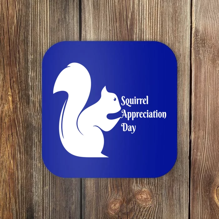 National Squirrel Appreciation Day Gift Funny Gift Coaster