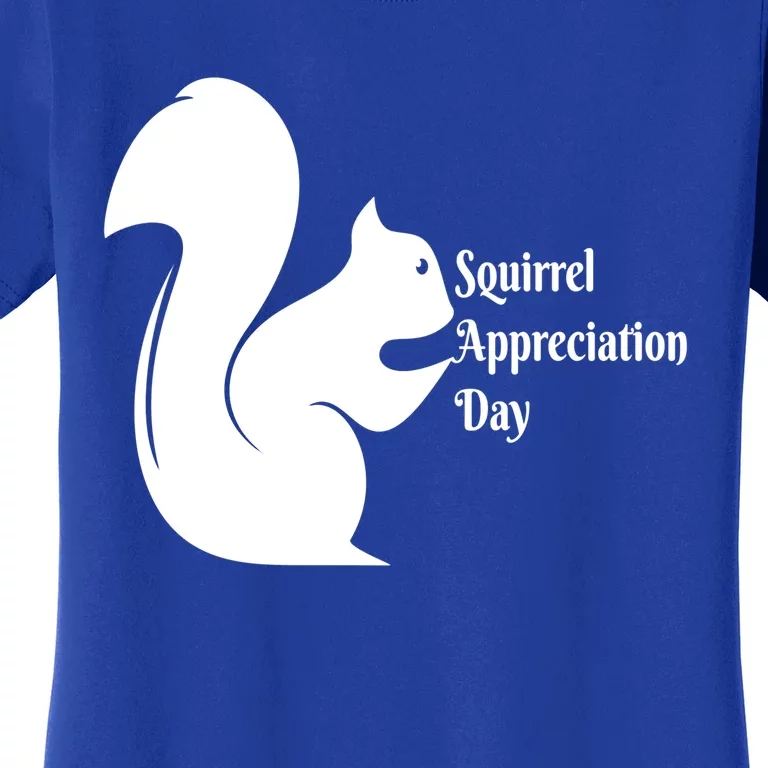 National Squirrel Appreciation Day Gift Funny Gift Women's T-Shirt