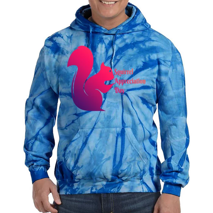 National Squirrel Appreciation Day Gift Tie Dye Hoodie