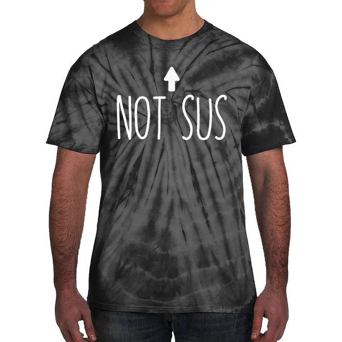 Not Sus Arrow Gaming Meme Matching Halloween Costume Funny Tie-Dye T-Shirt