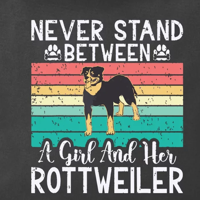 Never Stand Between A Girl And Her Rottweiler Zip Tote Bag