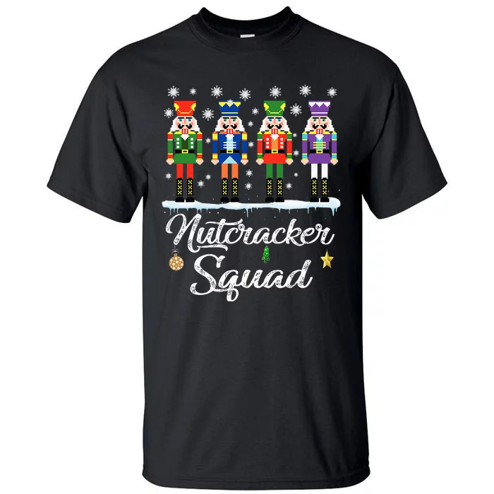 Nutcracker Squad Ballet Dance Matching Family Christmas Tall T-Shirt