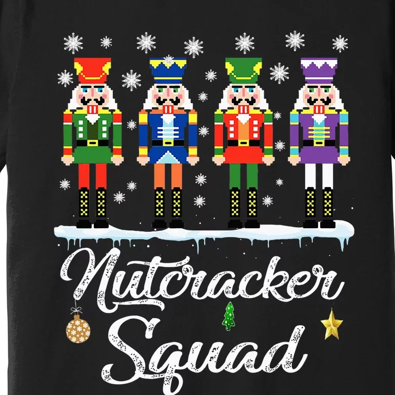 Nutcracker Squad Ballet Dance Matching Family Christmas Premium T-Shirt