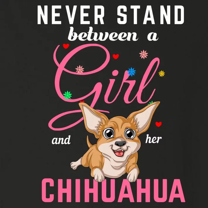 Never Stand Between A Girl And Her Chihuahua Toddler Long Sleeve Shirt