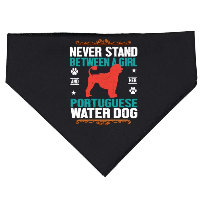 Never Stand Between A Girl And Her Portuguese Water Dog USA-Made Doggie Bandana