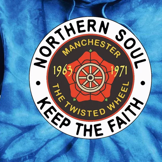 Northern Soul Badges Manchester Wheel Keep The Faith Tie Dye Hoodie