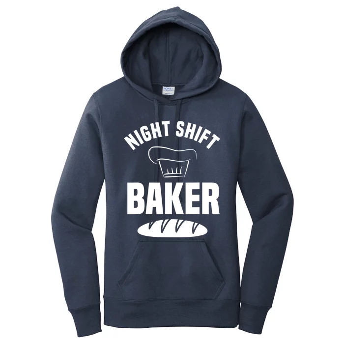 Night Shift Baker Baking Cookies Bread Cake Cute Gift Women's Pullover Hoodie