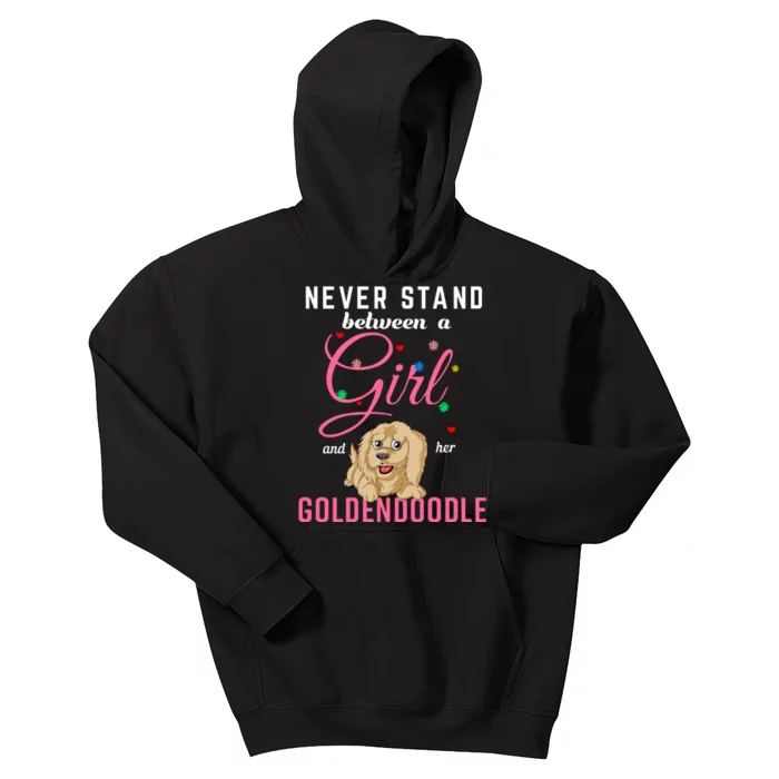 Never Stand Between A Girl And Her Goldendoodle Kids Hoodie