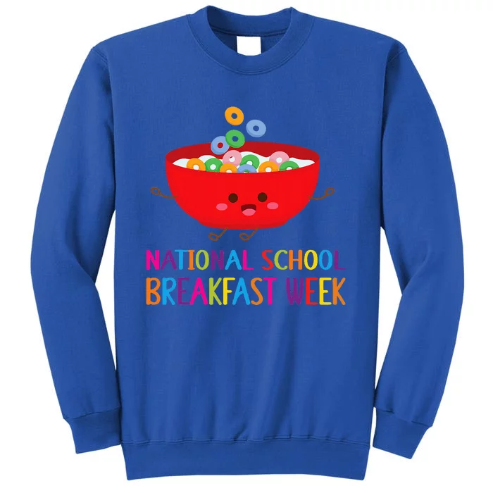 National School Breakfast Week Tall Sweatshirt