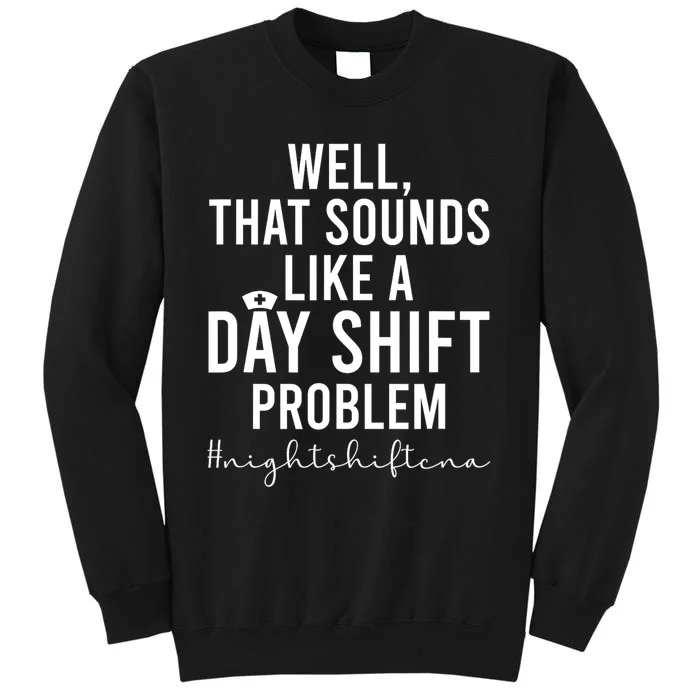 Night Shift CNA Funny Certified Nursing Assistant Sweatshirt