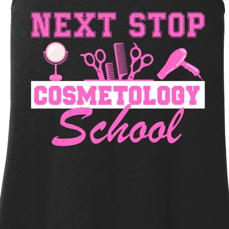 Next Stop Cosmetology School Graduation Cosmetology Grad Ladies Essential Tank