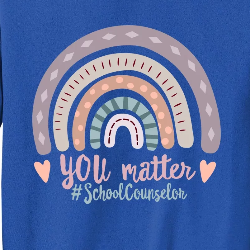 National School Counselor Week You Matter Counseling Teacher Gift Sweatshirt