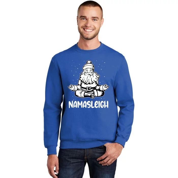 Namasleigh Santa Claus Namaste Yoga Cool Gift Tall Sweatshirt