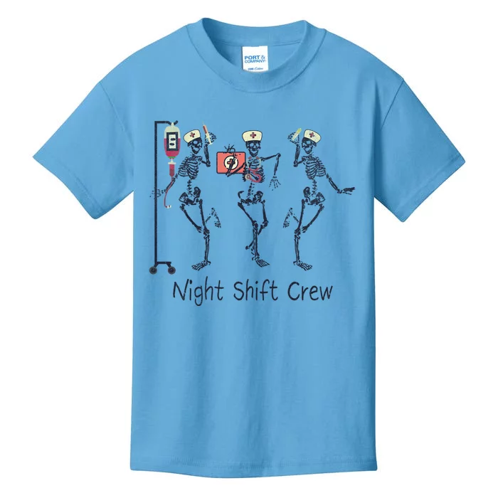 Night Shift Crew Funny Nurse Skeleton Great Gift Kids T-Shirt