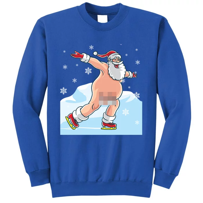 Naked Santa Claus Ice Skating Nude Ugly Christmas Sweater Gift Tall Sweatshirt