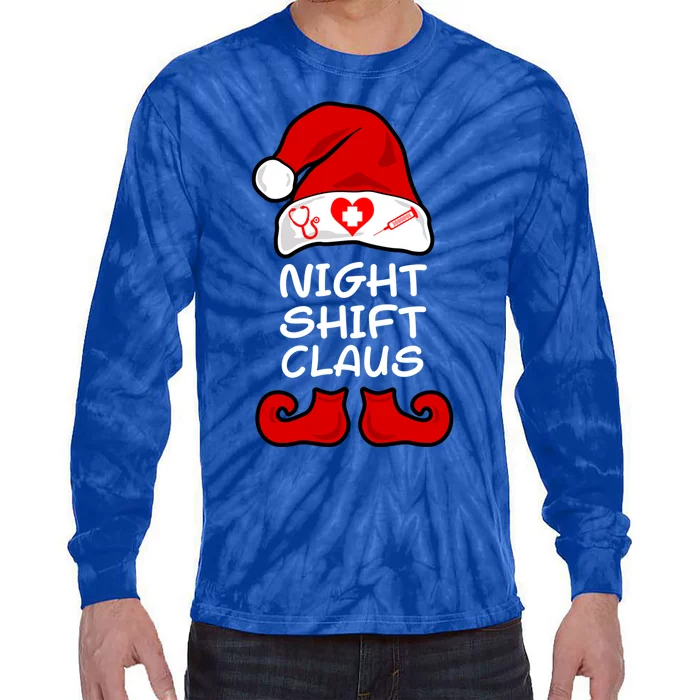 Night Shift Claus Funny Night Shift Nurse Christmas Gift Tie-Dye Long Sleeve Shirt