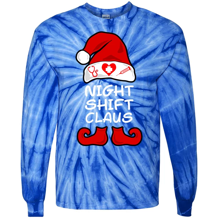 Night Shift Claus Funny Night Shift Nurse Christmas Gift Tie-Dye Long Sleeve Shirt