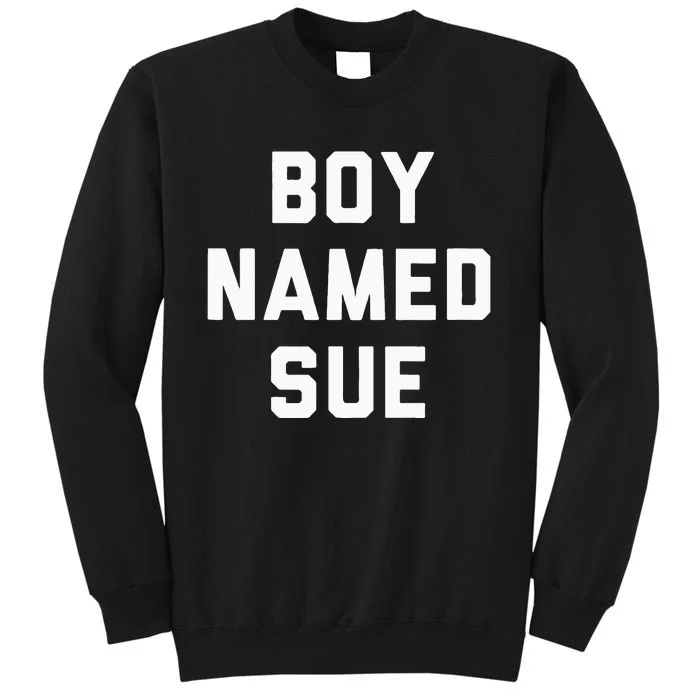 Named Sue Country Music Festival Classic Country Tall Sweatshirt