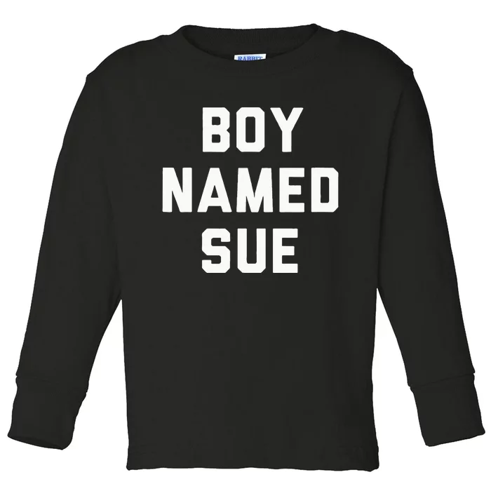 Named Sue Country Music Festival Classic Country Toddler Long Sleeve Shirt