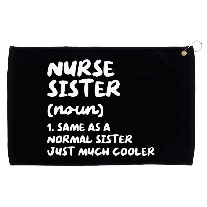 Nurse Sister Definition Funny Grommeted Golf Towel