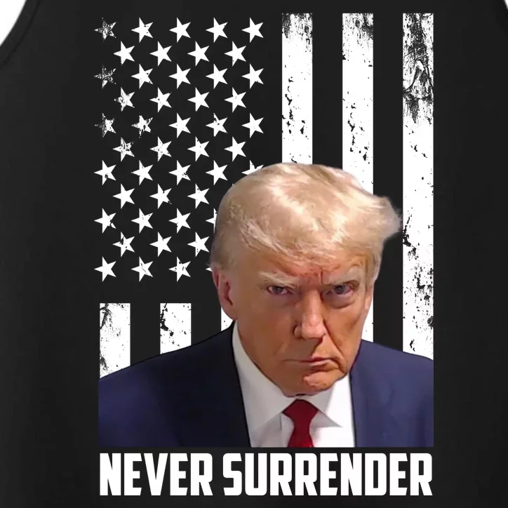 Never Surrender Donald Trump American Flag Mugshot Performance Tank